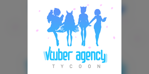 Cover image for VTuber Agency Tycoon
