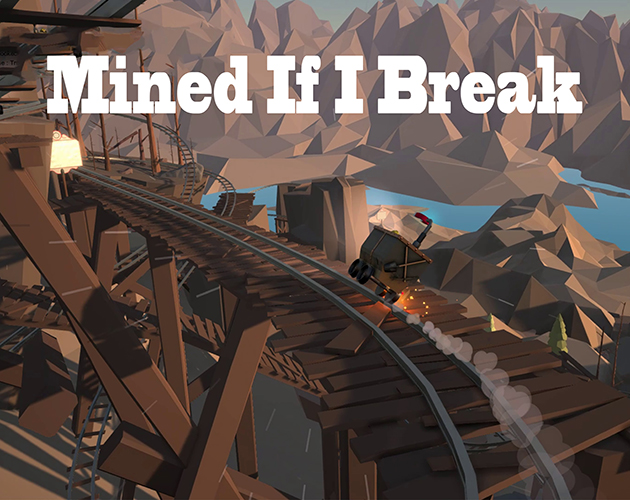 Cover image for Mined If I Break