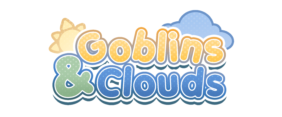 Goblins & Clouds