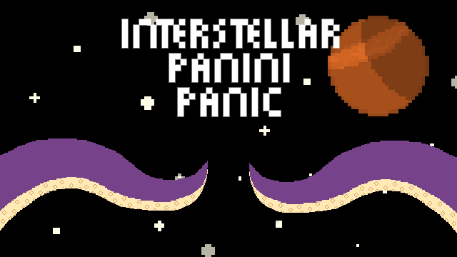 Interstellar Panini Panic