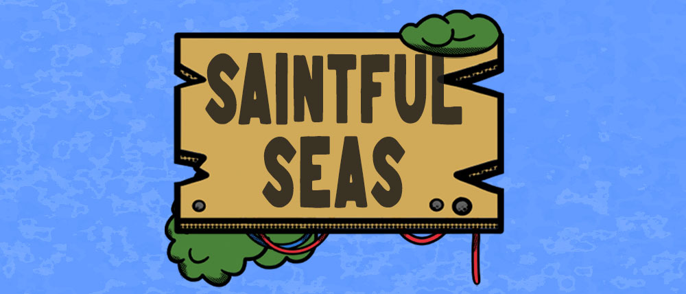 SAINTFUL SEAS