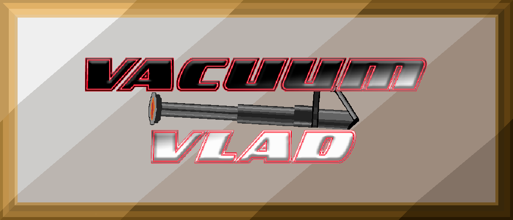 Vacuum Vlad
