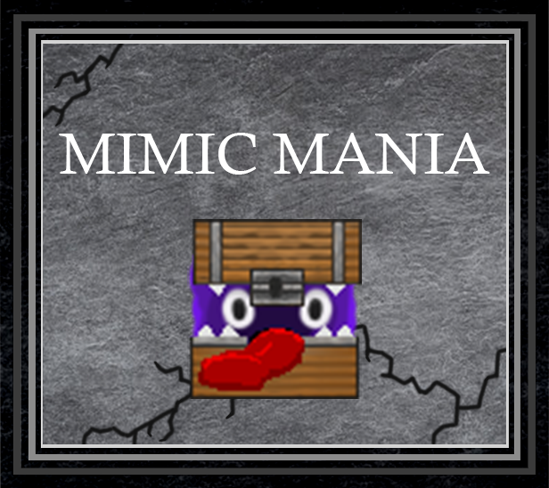 Mimic Mania