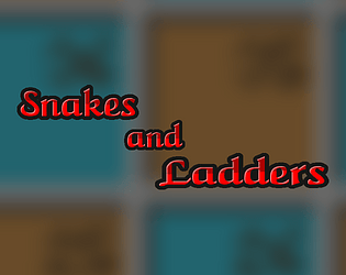 Snakes and Ladders