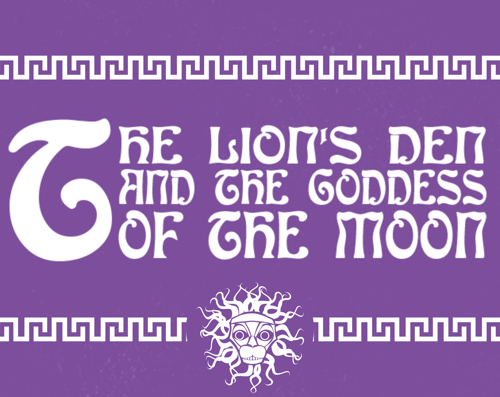 Cover image for The Lion's Den And The Goddess Of The Moon