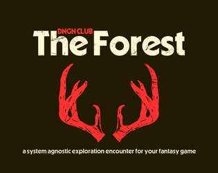 THE FOREST   - A system agnostic encounter generator for overland travel. 