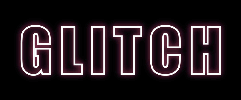 Glitch