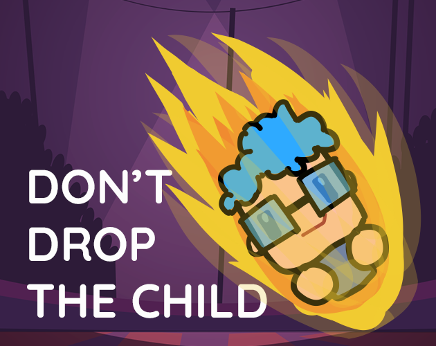 Cover image for Don't drop the child