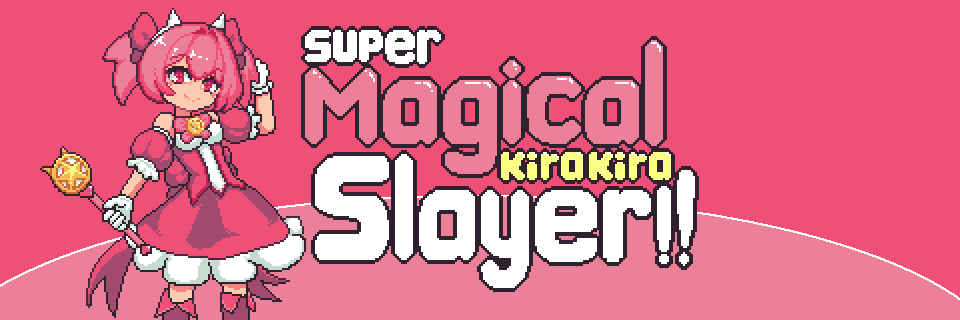 Super Magical Kira Kira Slayer