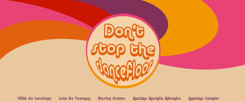 Don't stop the dancefloor