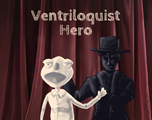 Ventriloquist Hero