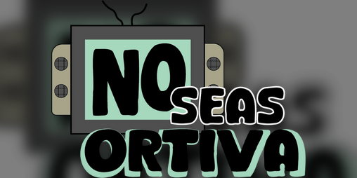 Cover image for No Seas Ortiva