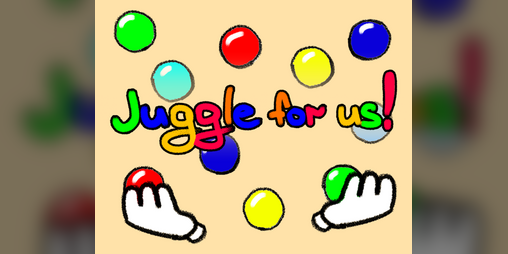 Cover image for Juggle for us!