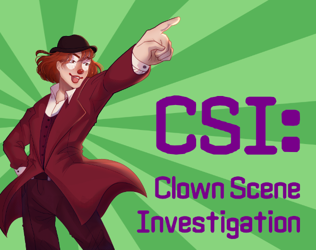 CSI: Clown Scene Investigation