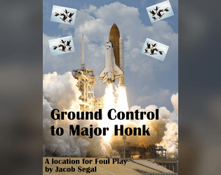 Ground Control to Major Honk - a Foul Play location  