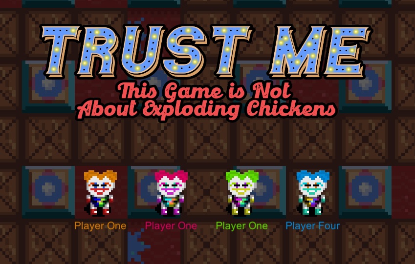 Trust Me, This Game is Not About Exploding Chickens by Jeremy Cavender