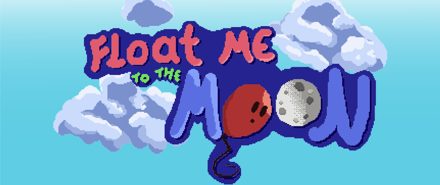 Float Me to the Moon