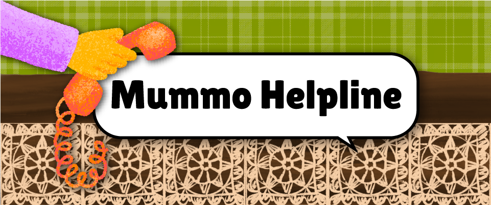 Mummo Helpline