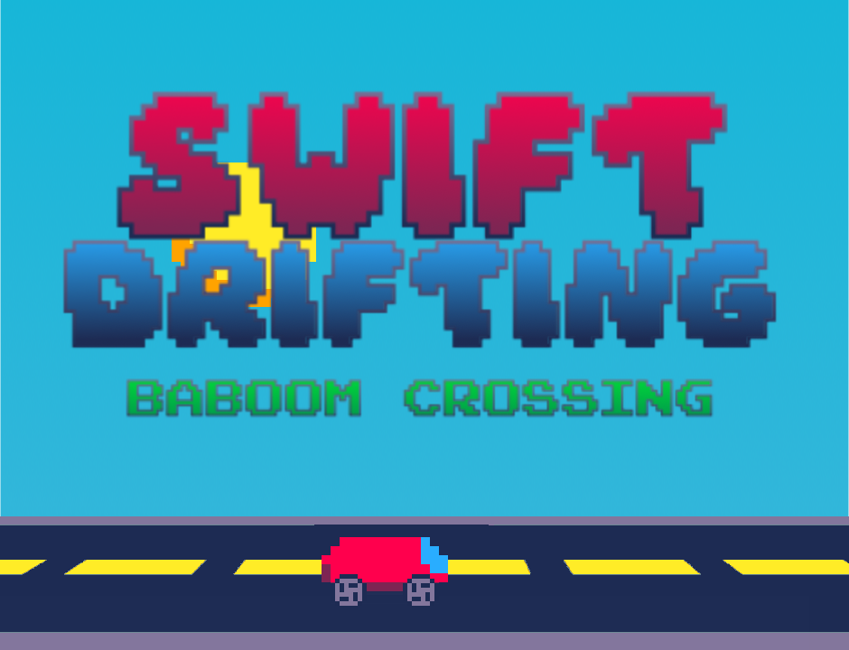 Swift Drifting: BaBoom Crossing