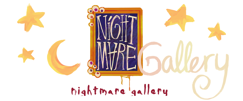 Nightmare Gallery