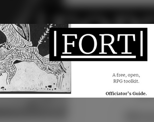 |FORT| Free, Open, RPG Toolkit, Officiator's Guide  