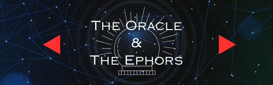 The Oracle & The Ephors