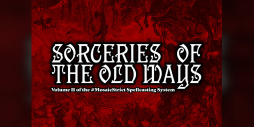 Cover image for Sorceries of the Old Ways, Volume II