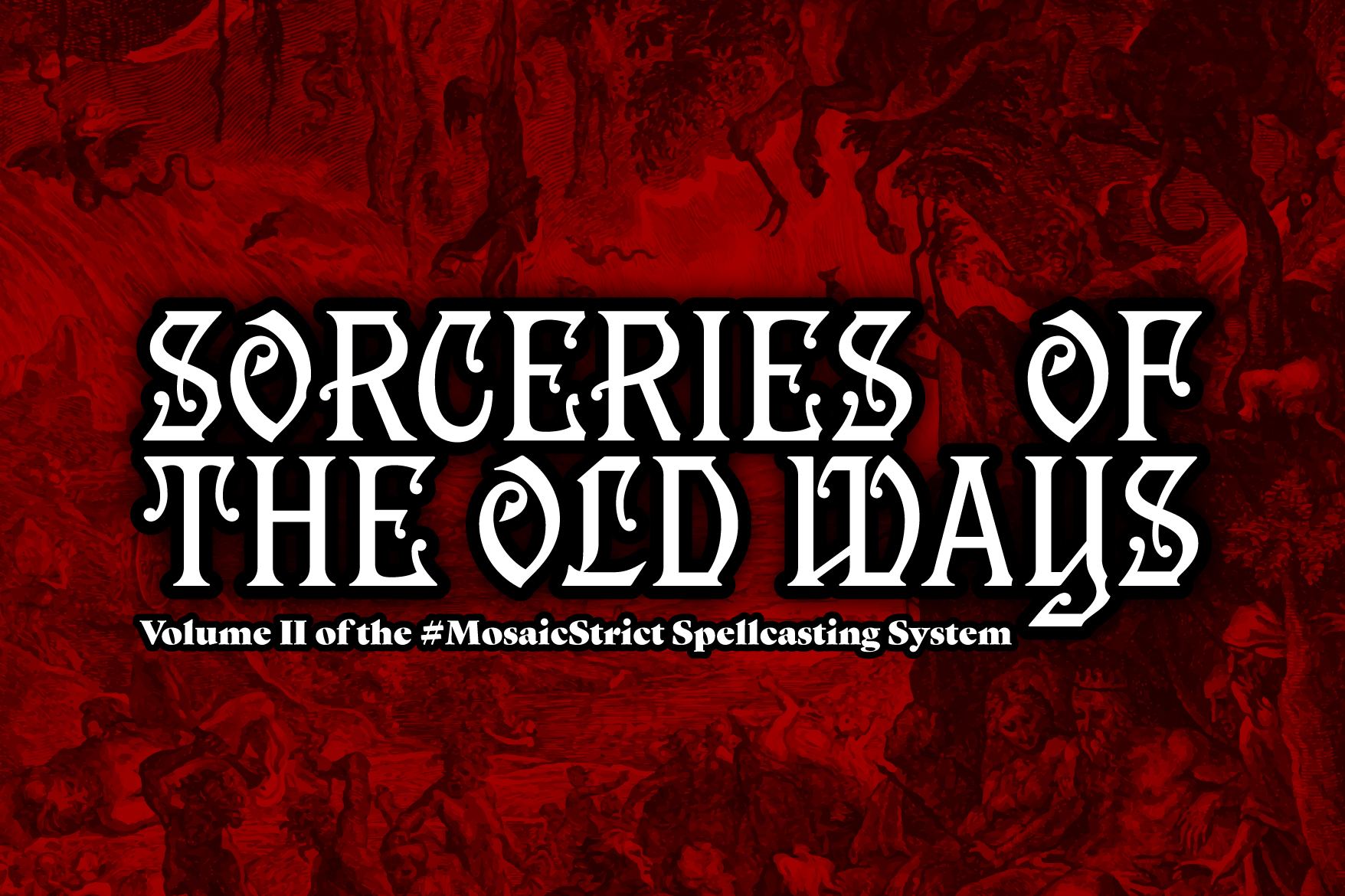 Cover image for Sorceries of the Old Ways, Volume II