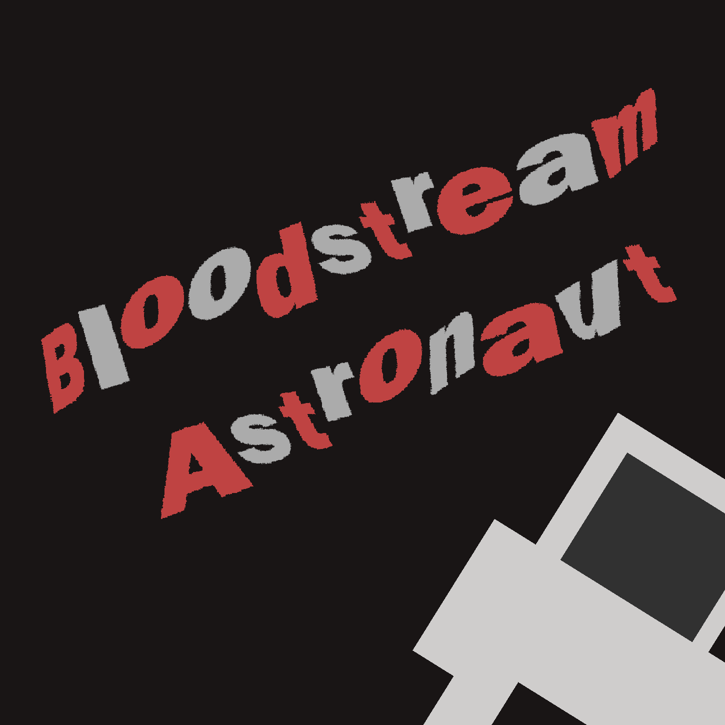 Bloodstream Astronaut