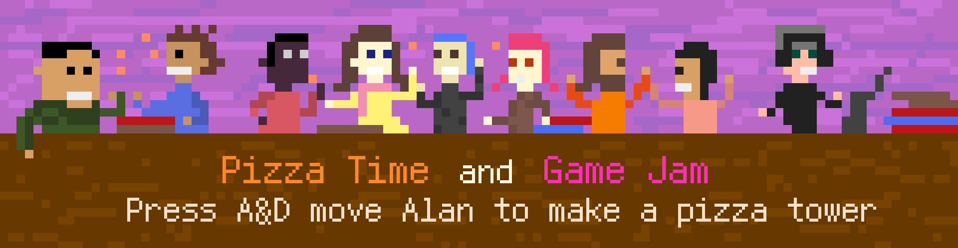 Pizza time and Game jam