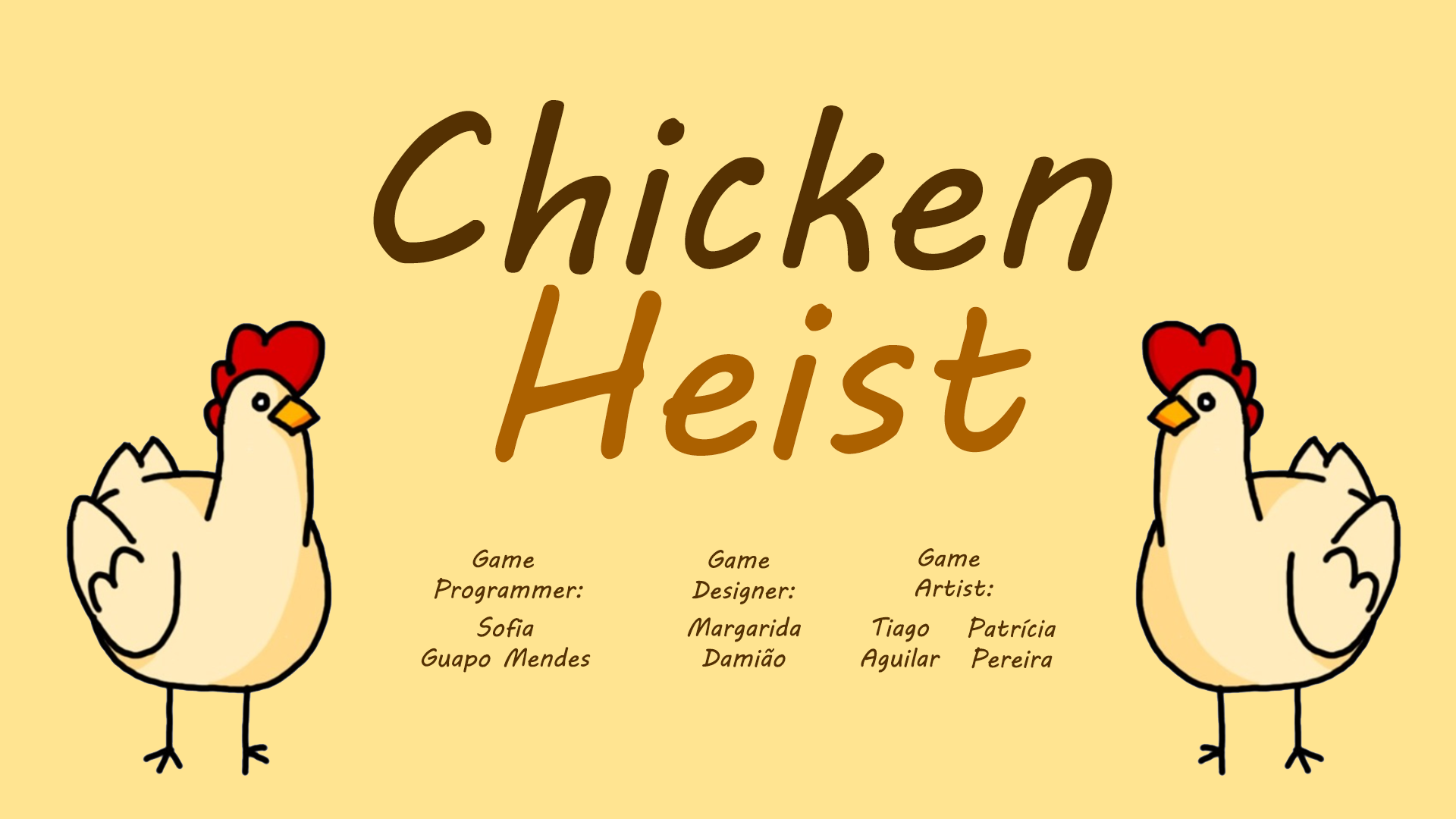 Chicken Heist