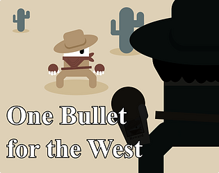 One Bullet for the West