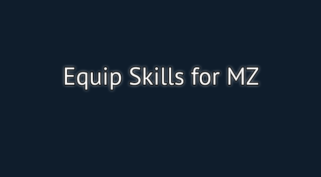 Equip Skills Plugin - RPG Maker MZ