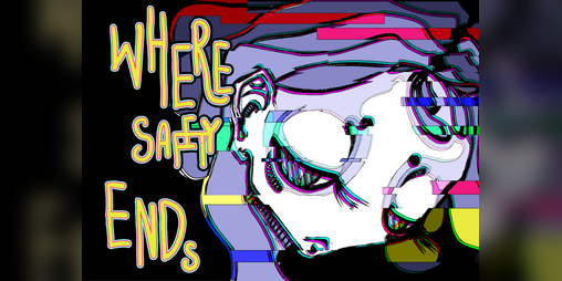 Cover image for WHERE SAFETY ENDS *R*
