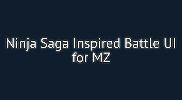 Ninja Saga Battle UI Plugin - RPG Maker MZ