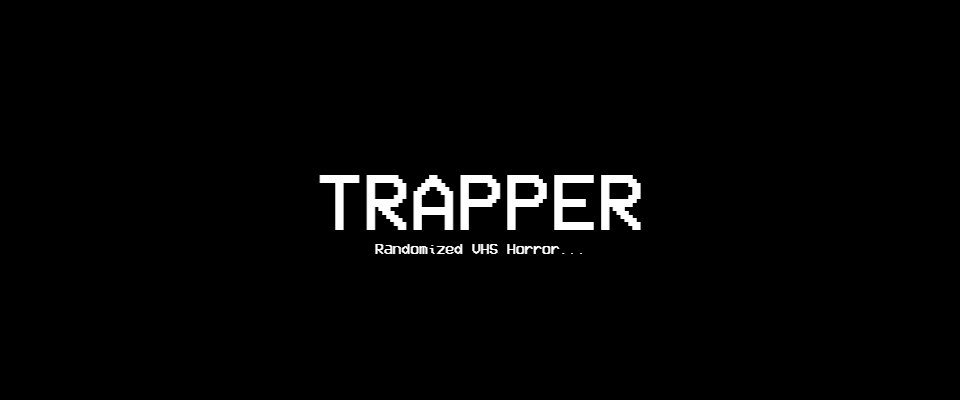 TRAPPER: LEGACY