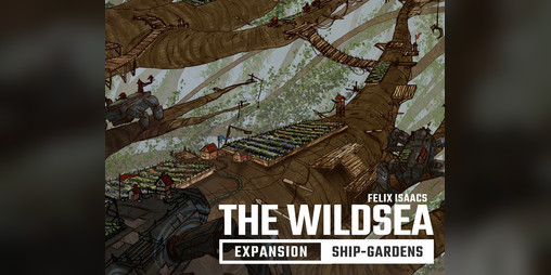 Cover image for The Wildsea: Ship-Gardens Expansion