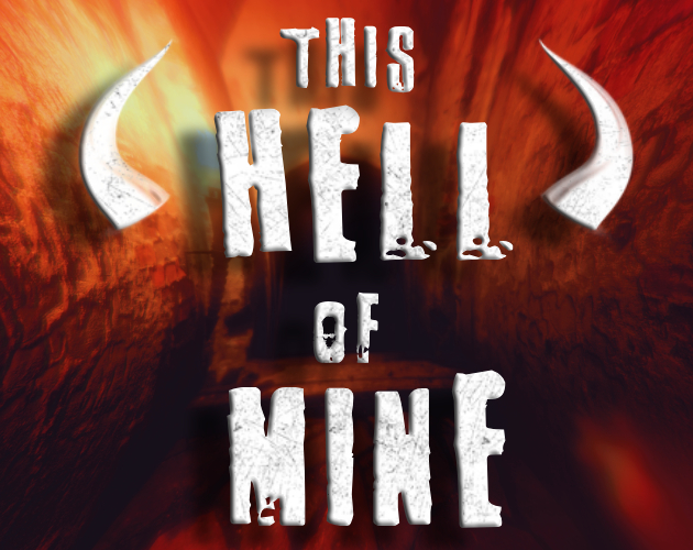 This Hell of Mine - DEMO