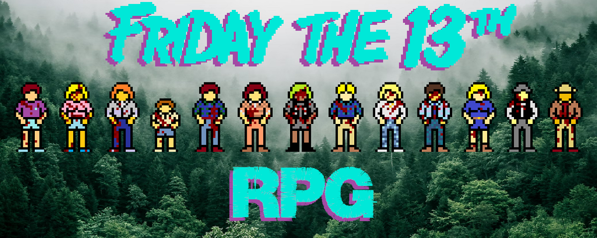 Friday the 13th RPG: A Fan Game