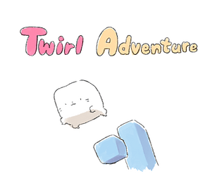 Twirl Adventure