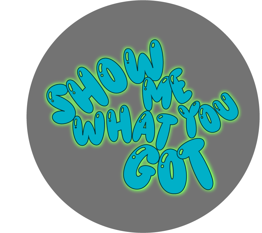 Cover image for Show Me What You Got -VR