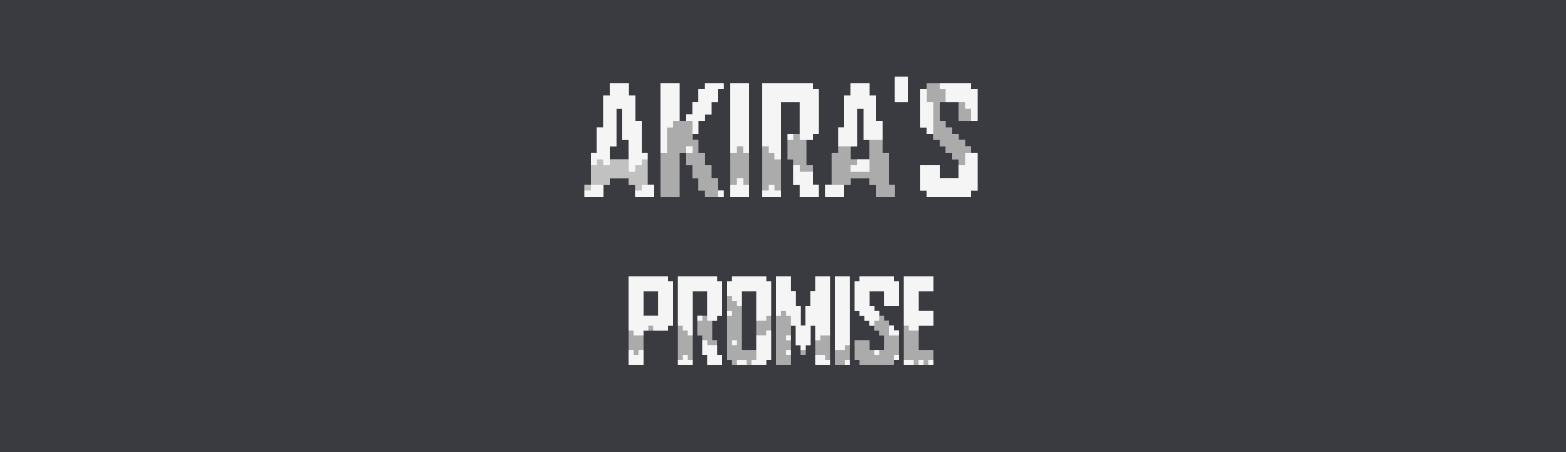 Akira's Promise