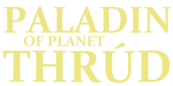 Paladin of Planet Thrúd
