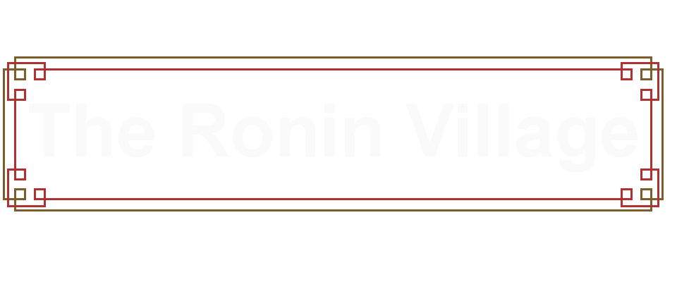 The Ronin Village