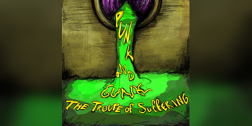 Cover image for Punk and Gunk - The Troupe of Suffering
