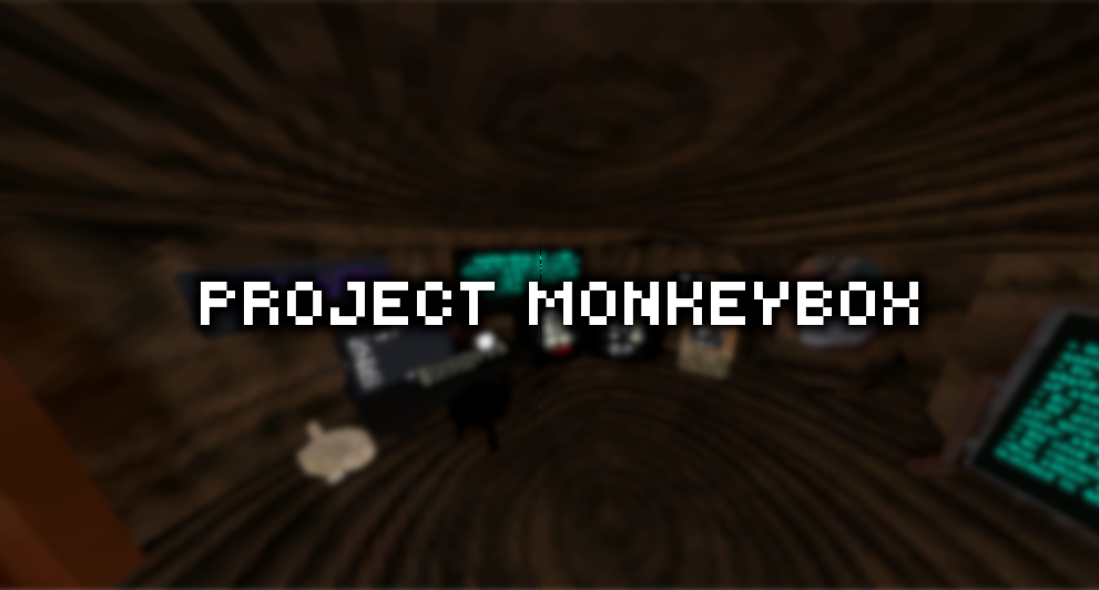 Project MonkeyBox