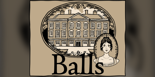 Cover image for Balls - or What Would Elizabeth Bennet Do?