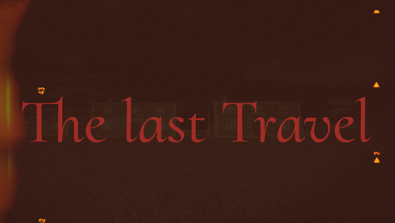 The last Travel