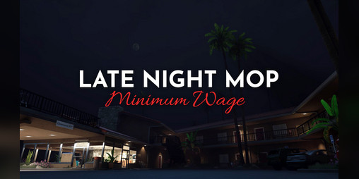 Cover image for Late Night Mop: Minimum Wage