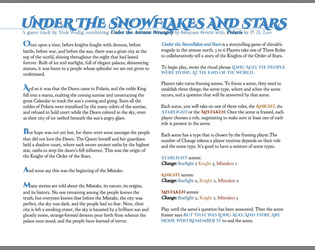 Under the Snowflakes and Stars   - a reimagining of chivalric tragedy in the utmost north 